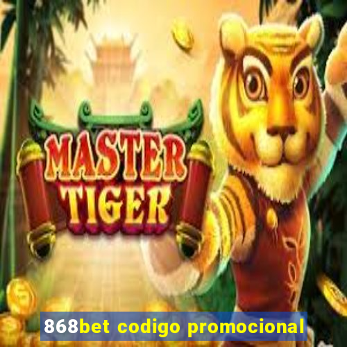 868bet codigo promocional